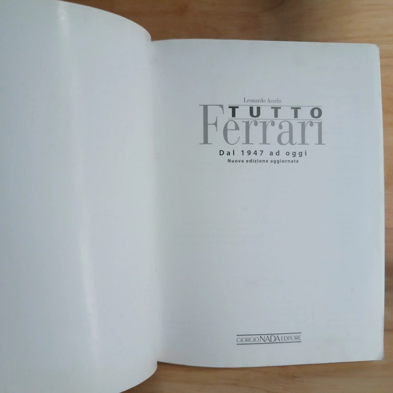 Tutto Ferrari - Dal 1947 Ad Oggi (Leonardo Acerbi) 529051