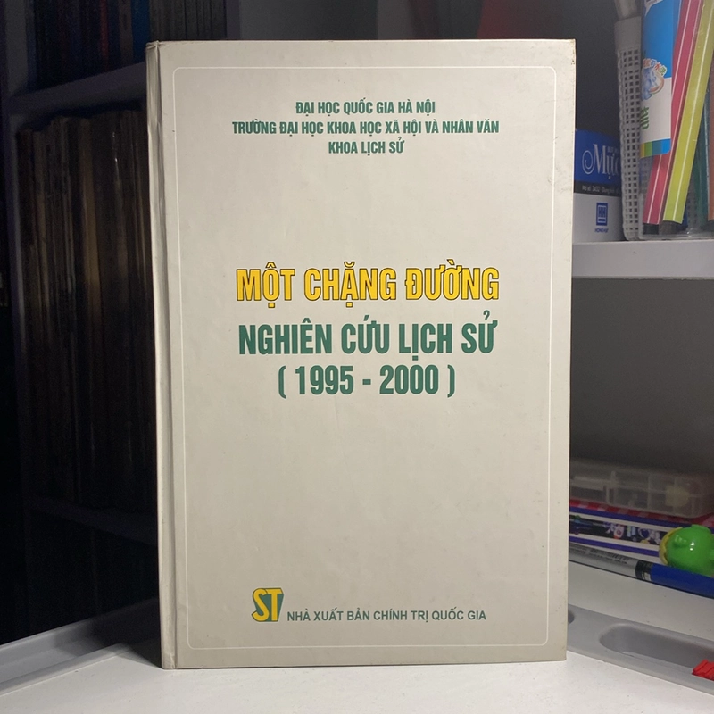 MỘT CHẶNG ĐƯỜNG NGHIÊN CỨU LỊCH SỬ (1995-2000), BẢN BÌA CỨNG, XB NĂM 2000 475641
