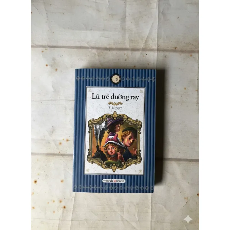 Lũ Trẻ Đường Ray - E. Nesbit 800584