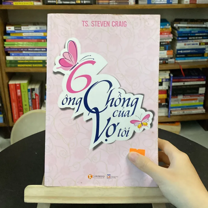 Sáu ông chồng của vợ tôi-tác giả TS. Steven Craig 975345