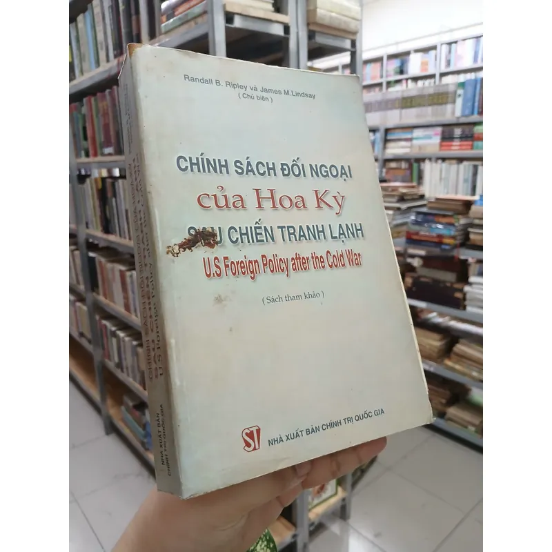 CHÍNH SÁCH ĐỐI NGOẠI CỦA HOA KỲ SAU CHIẾN TRANH LẠNH 596325