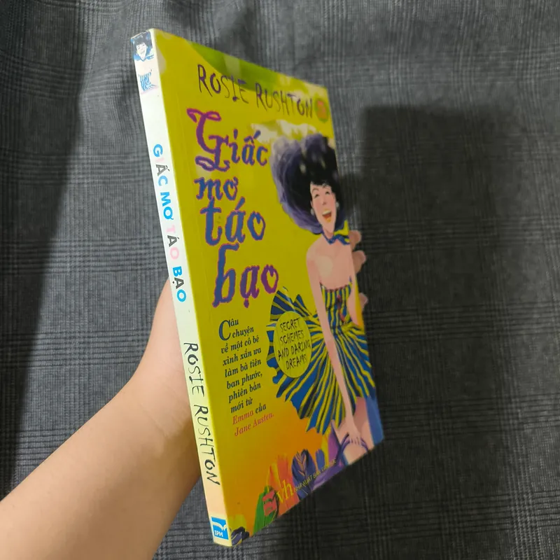 Giấc mơ táo bạo (Secret Schemes and Daring dreams) - Rosie Rushton 590824