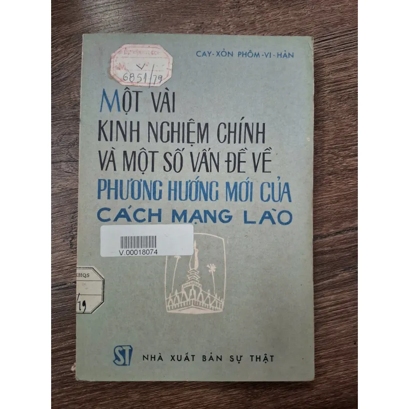 Một Vài Kinh Nghiệm Chính Và Một Số Vấn Đề Về Phương Hướng Mới Của Cách Mạng Lào 709468