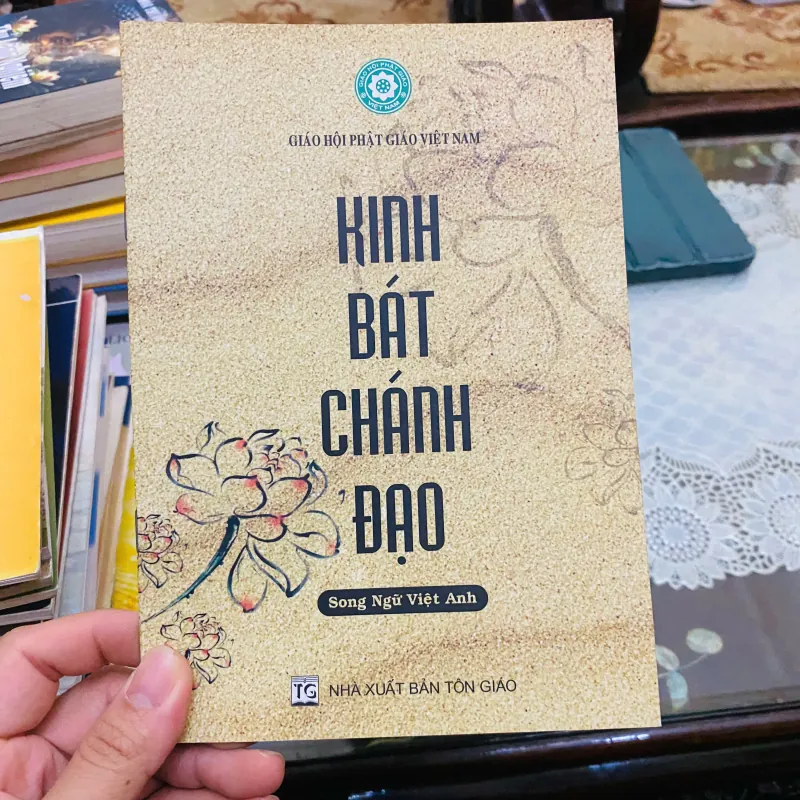 KINH BÁT CHÁNH ĐẠO ( NHẮN TRƯỚC KHI ĐẶT) 1013670