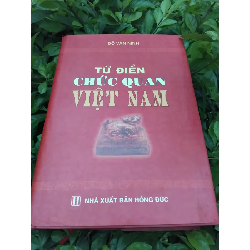 Từ điển chức quan Việt Nam của Đỗ Văn Ninh  985326
