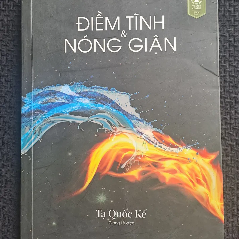 Điềm tĩnh & nóng giận - Tạ Quốc Kế 571923