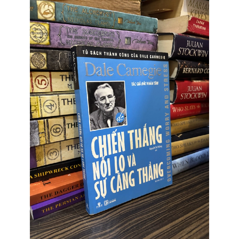 Chiến thắng nỗi sợ và sự căng thẳng - Dale Camegie 352437