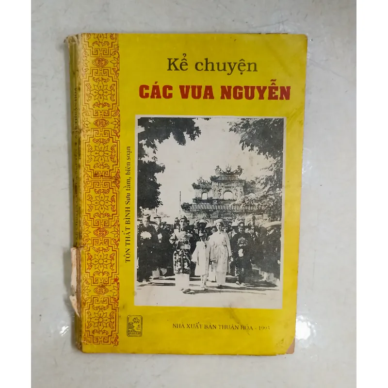 Kể chuyện các vua Nguyễn 🌻 606219