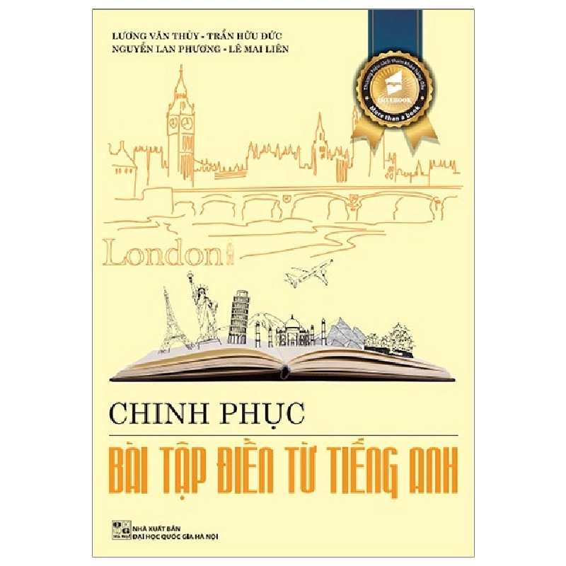 Chinh Phục Bài Tập Điền Từ Tiếng Anh - Lương Văn Thuỳ, Trần Hữu Đức, Nguyễn Lan Phương, Lê Mai Liên ASB.PO Oreka Blogmeo 230225 394761