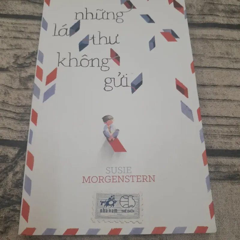 Những lá thư không gửi. Susie Morgenstern. 693038