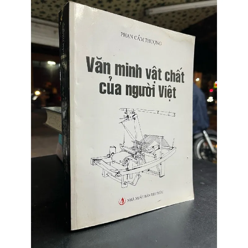 Văn minh vật chất của người Việt - Phan Cẩm Thượng 128961