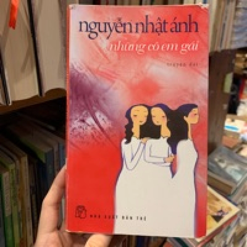 Những Cô Em Gái - Nguyễn Nhật Ánh 128486