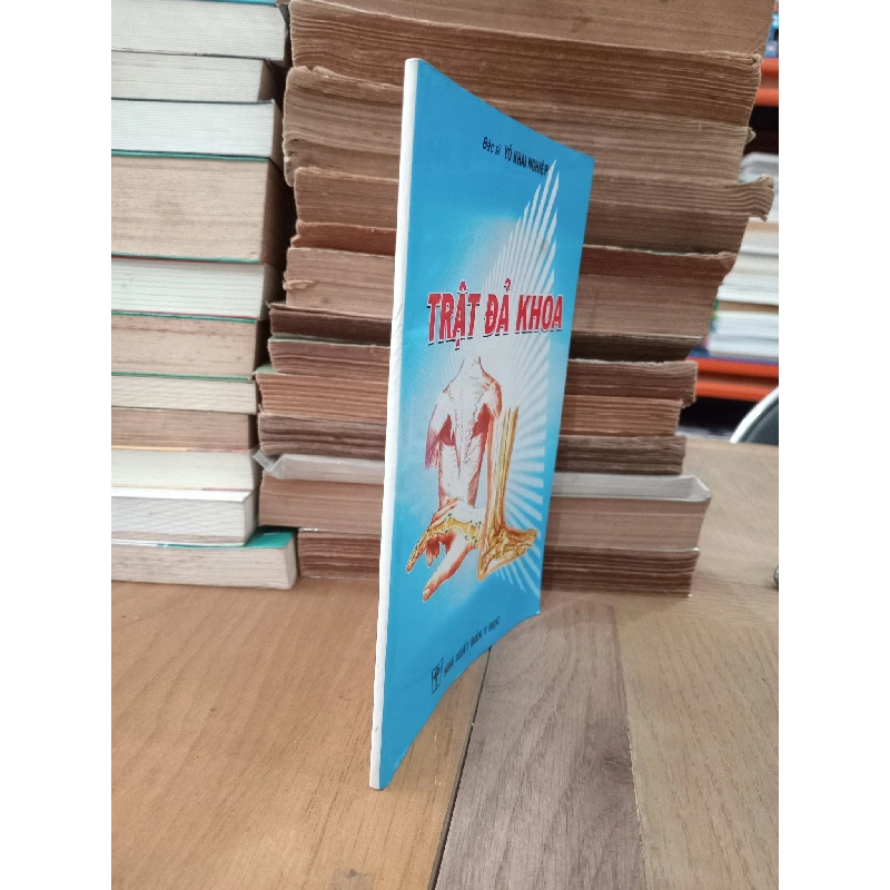 Trật đả khoa - Bác sĩ Võ Khai Nghiệp 797767