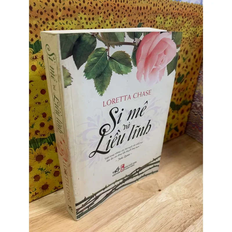 Si Mê Và Liều Lĩnh - Loretta Chase 926378