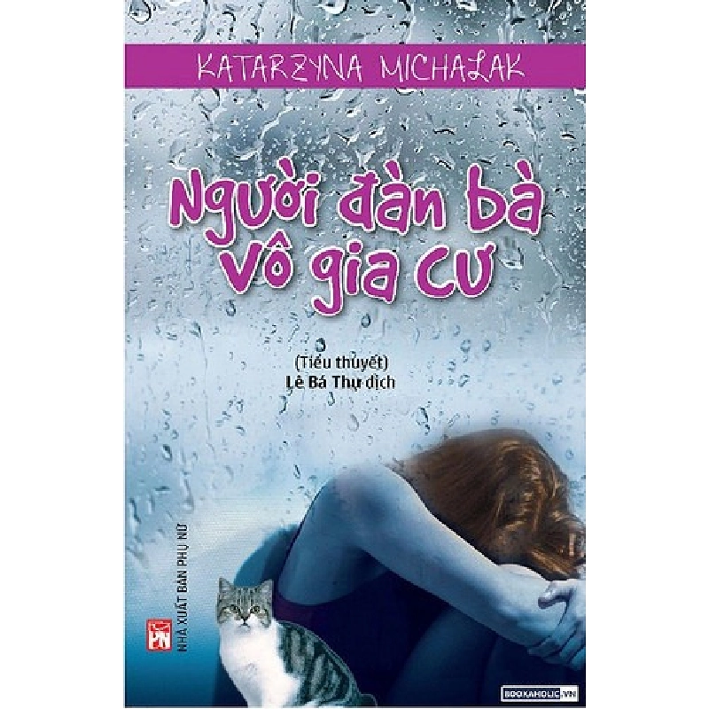 Người đàn bà vô gia cư - Katarzyna Michalak STB3156 Văn học 535473