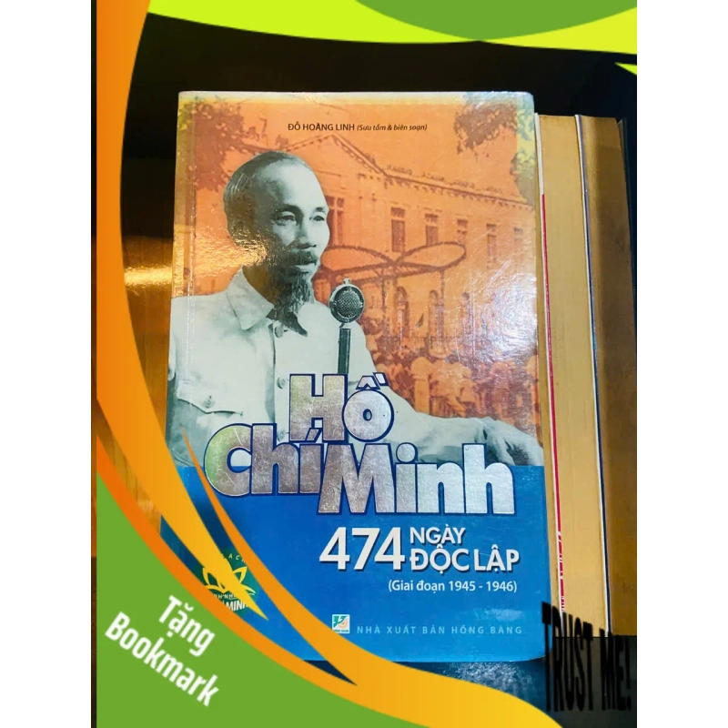 (TẶNG BOOKMARK) Hồ Chí Minh 474 ngày độc lập Sách lịch sử - triết học RBK3101 945014