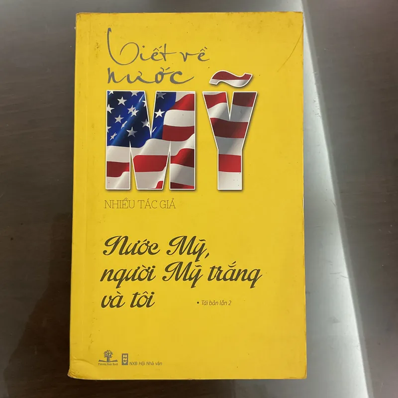 [XÃ HỘI] Viết về nước Mỹ - Nhiều tác giả 701040