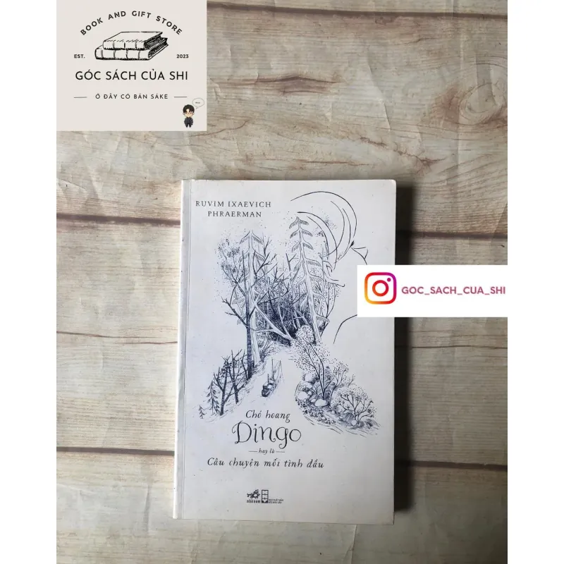 Chó Hoang Dingo Hay Là Câu Chuyện Mối Tình Đầu - Ruvim Ixaevich Phraerman 757051