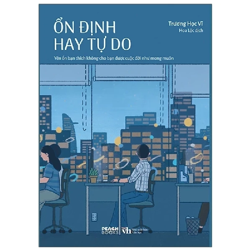 Ổn Định Hay Tự Do? - Trương Học Vĩ 282234