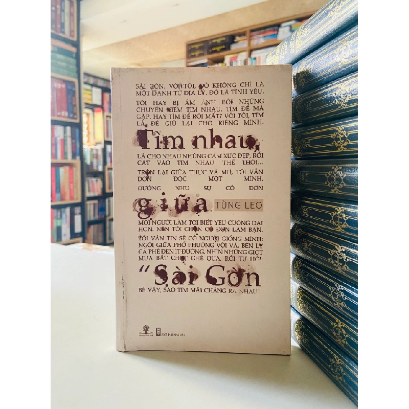 Tìm nhau giữa Sài Gòn - Tùng Leo 527370