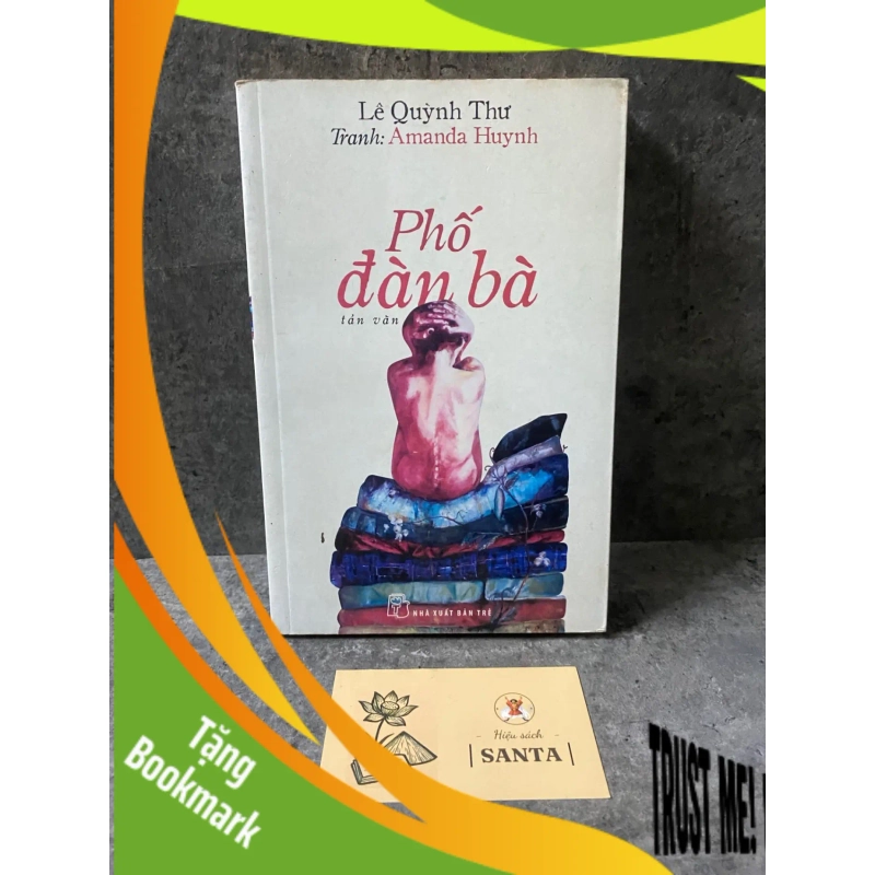 (TẶNG BOOKMARK) Phố đàn bà- Lê Quỳnh Thư- sách lưu kho chưa qua sd, có ố nhẹ Sách văn học RBK0302 950617