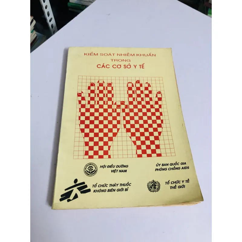 KIỂM SOÁT NHIỄM KHUẨN TRONG CÁC CƠ SỞ Y TẾ 697877