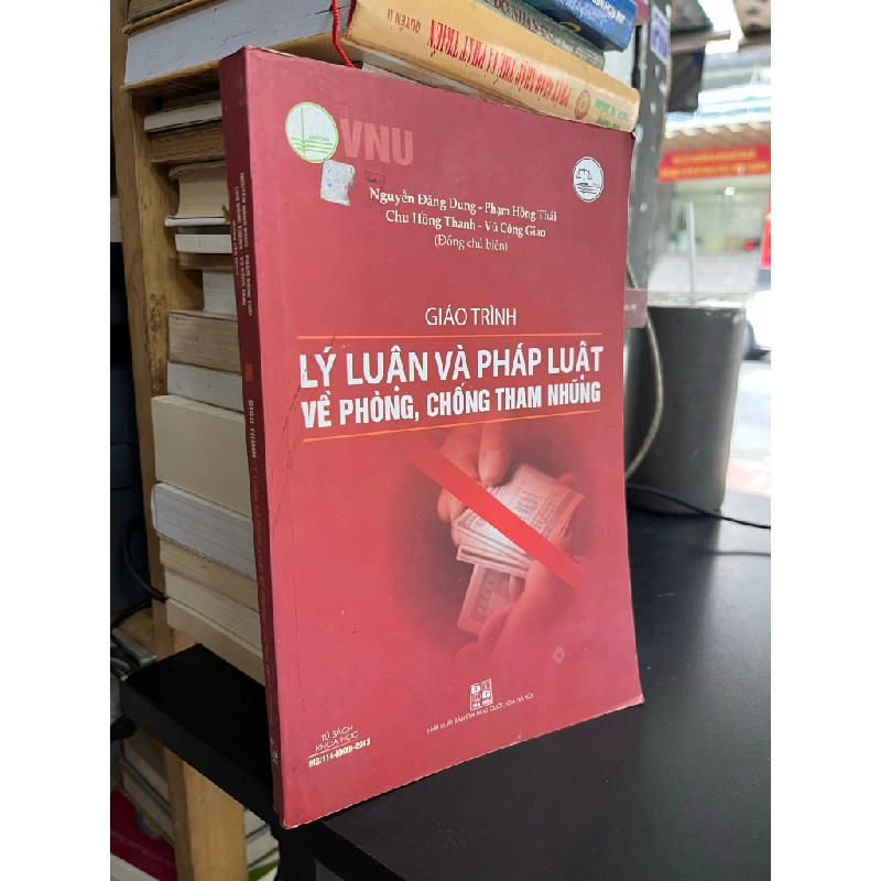 Giáo trình Lý luận và Pháp luật về phòng, chống tham nhũng 508536