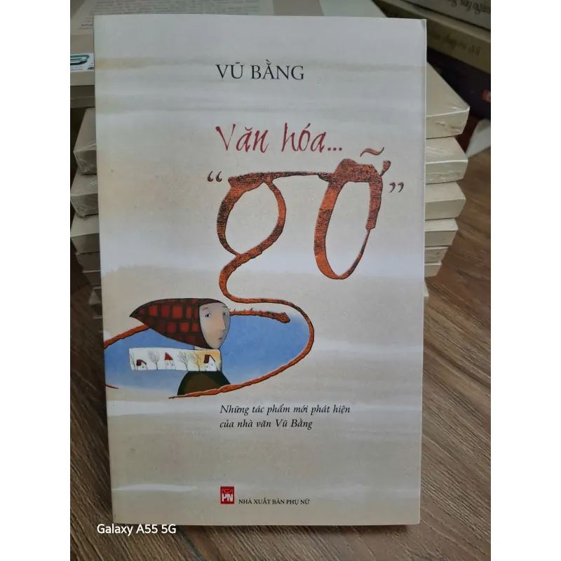 Văn hóa... "gõ" - Vũ Bằng - Văn học 693932