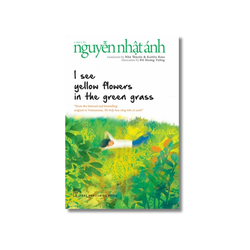 I see yellow flowers in the green grass - Nguyễn Nhật Ánh 724061