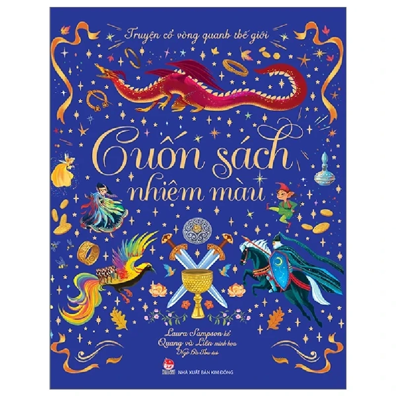 Truyện Cổ Vòng Quanh Thế Giới - Cuốn Sách Nhiệm Màu (Bìa Cứng) - Laura Sampson, Quang, Liên 286506