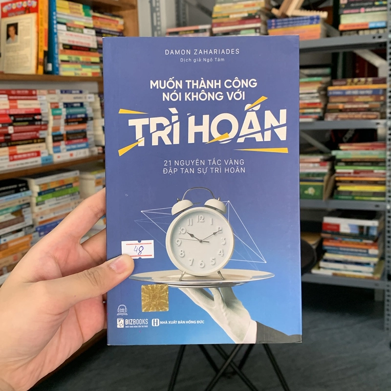 Muốn thành công nói không với trì hoãn-Damon Zahariades 529909