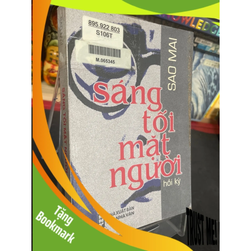 (TẶNG BOOKMARK) Sáng tối mặt người 2003 Hồi ký mới 60% ố bẩn nhẹ Sao Mai RBK0906 SÁCH VĂN HỌC 951580