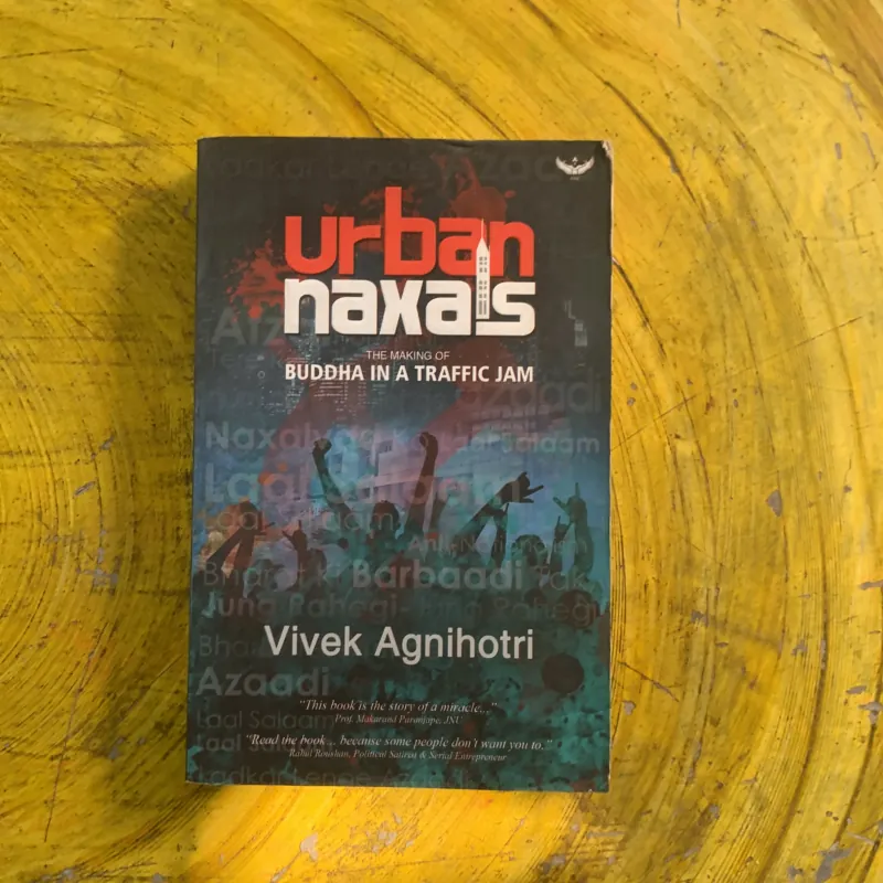 URBAN NAXAS THE MAKING OF BUDDHA IN A TRFFIC JAM- VIVEK AGNIHOTRI 976576
