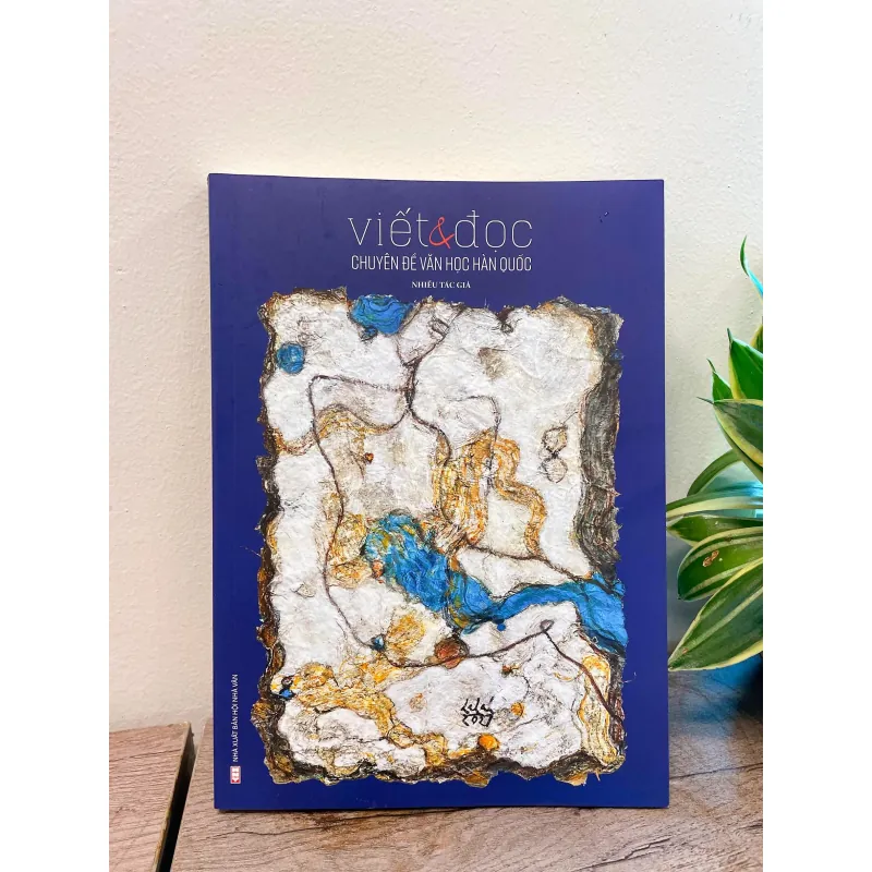 VIẾT VÀ ĐỌC - CHUYÊN ĐỀ VĂN HỌC HÀN QUỐC - nhà xuất bản Hội Nhà Văn 1024244