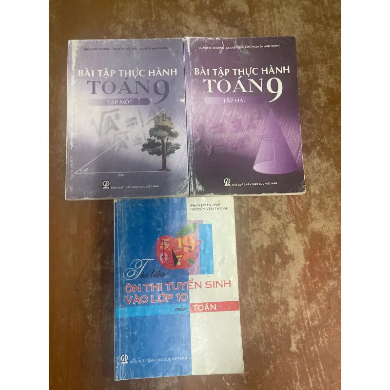 BÀI TẬP THỰC HÀNH TOÁN 9 ( 2 tập) & TÀI LIỆU ÔN THI TUYỂN SINH VÀO LỚP 10 môn TOÁN 733524