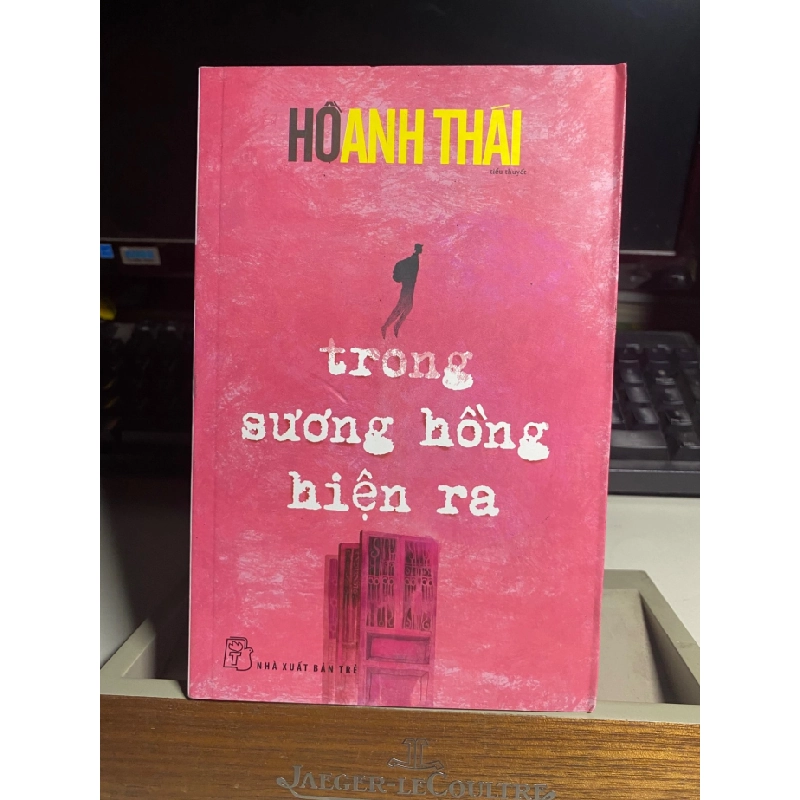 [Phiên Chợ Sách Cũ] Trong sương hồng hiện ra 2015 - Hồ Anh Thái 0506 467277