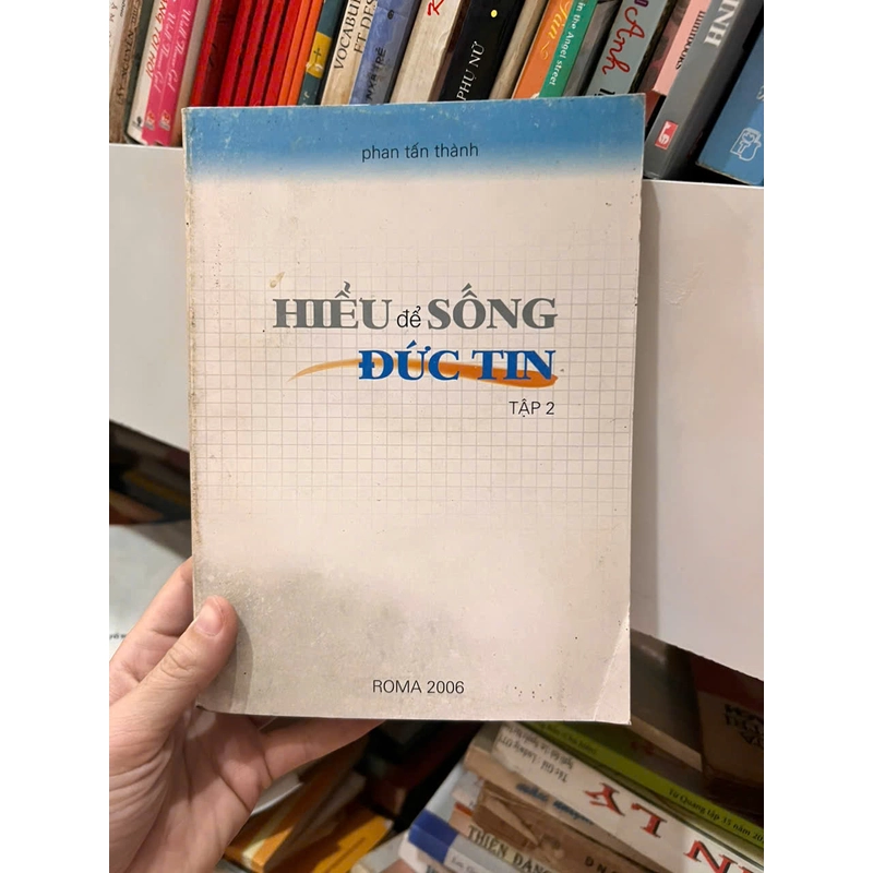 Hiểu Để Sống Đức Tin - Tập 1 477372