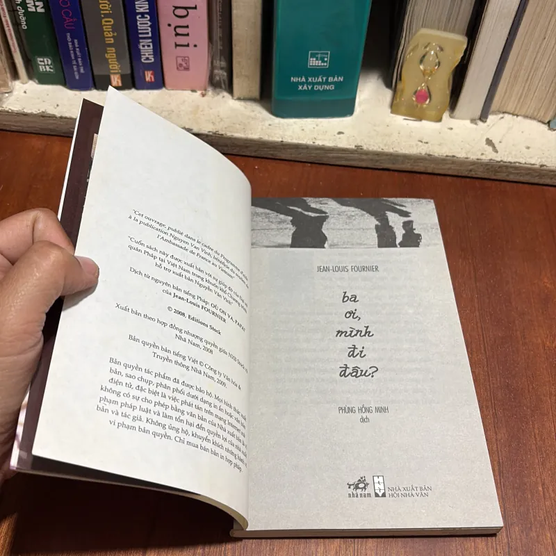II Văn Học: Ba Ơi, Mình Đi Đâu? - JEAN LOUIS FOURNIER - 2013 927238