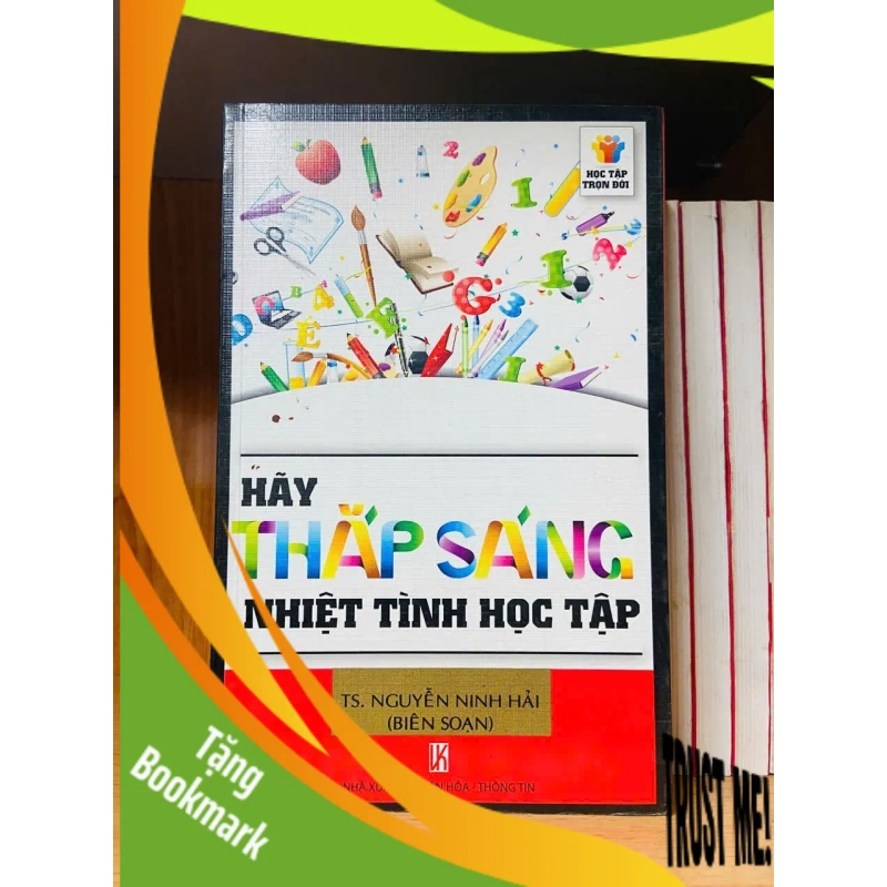 (TẶNG BOOKMARK) Hãy thắp sáng nhiệt tình học tập - KỸ NĂNG - RBK1211 944851