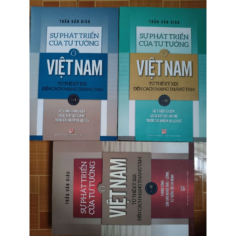 Sự phát triển của tư tưởng ở Việt Nam - 2020 - 1600 trang - LỊCH SỬ - CHÍNH TRỊ - TRIẾT HỌC - SLSCTLKVHSLSCTANTQ3112-106 Blogmeo040226 794837