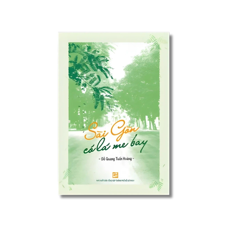 Sài Gòn có lá me bay - Đỗ Quang Tuấn Hùng 725383