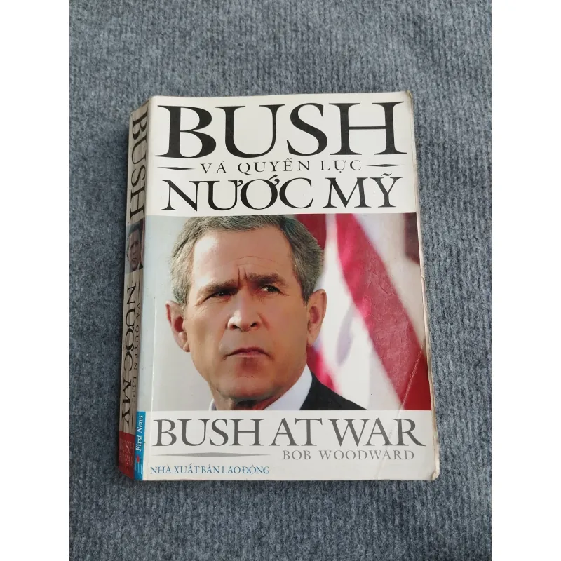 BUSH VÀ QUYỀN LỰC NƯỚC MỸ 568050
