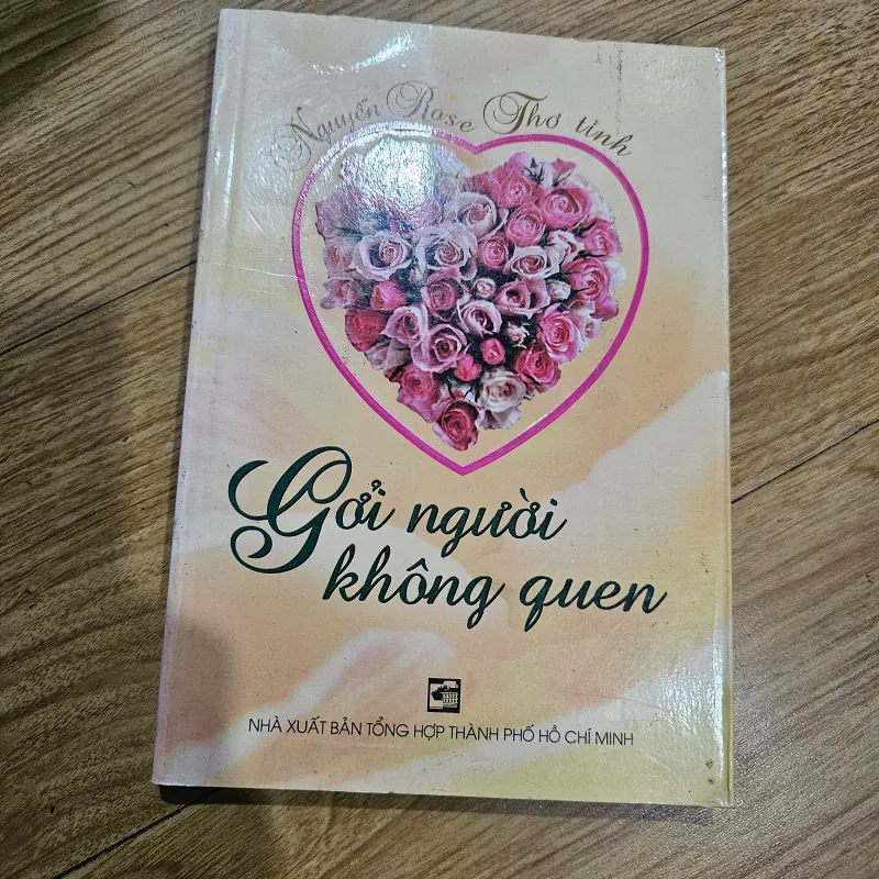 Gởi người không quen (có chữ ký tác giả)
 763767