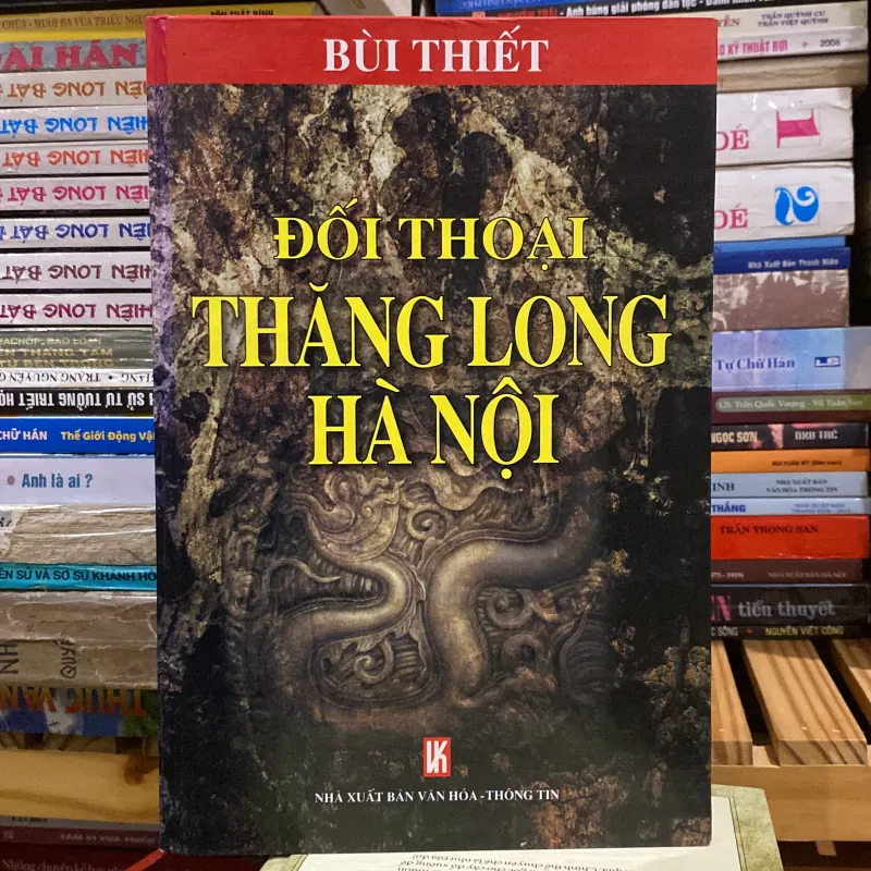 ĐỐI THOẠI THĂNG LONG HÀ NỘI, bản bìa cứng (xb 2010) 1029017