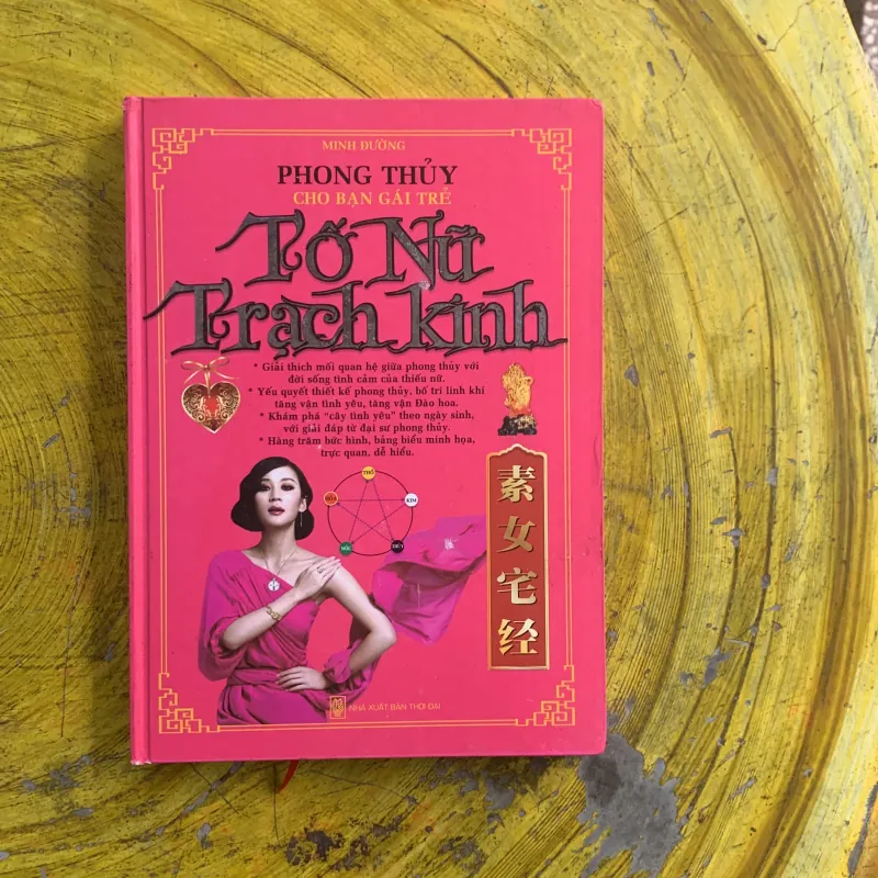 PHONG THUỶ CHO BẠN GÁI TRẺ TỐ NỮ TRẠCH KINH - minh đường 1023332