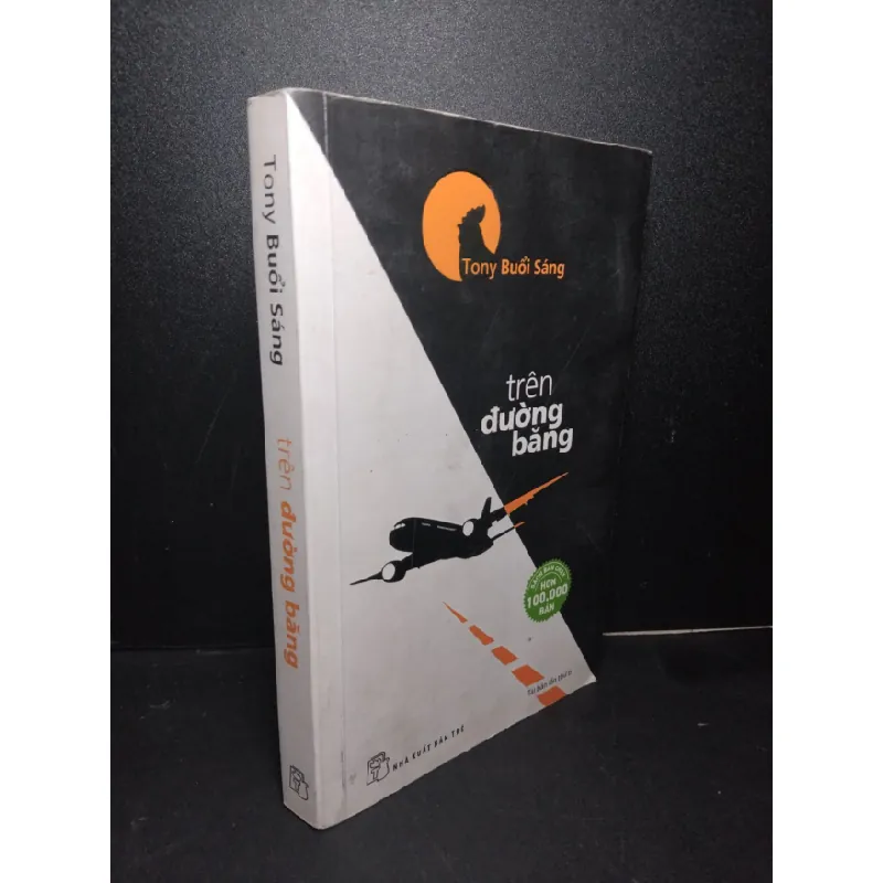 [Sách Cũ SCGR] Trên đường băng mới 70% ố nặng 2016 Tony buổi sáng HCM2103 KỸ NĂNG 676749