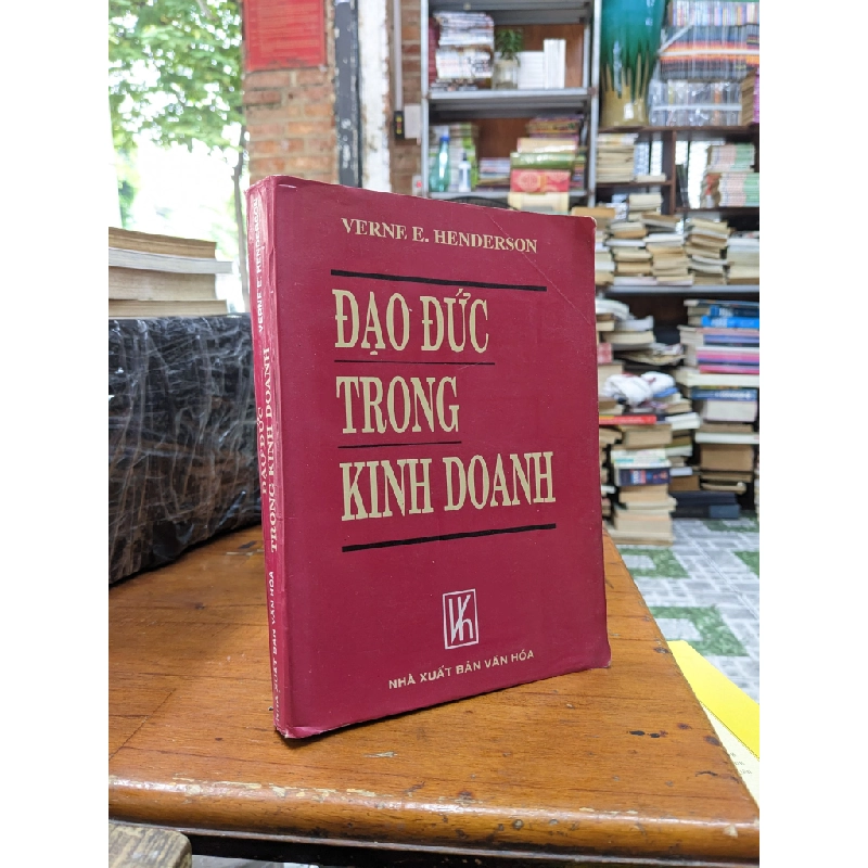 ĐẠO ĐỨC TRONG KINH DOANH - VERNE E.HENDERSON 318054
