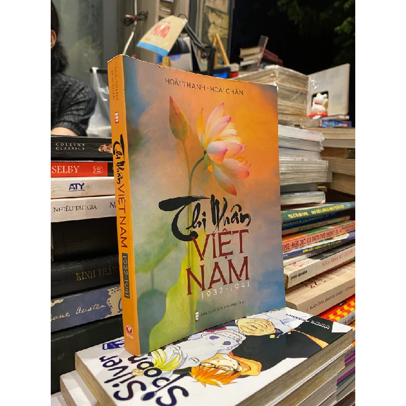 Thi nhân Việt Nam 1932 - 1941 - Hoài Thanh & Hoài Chân 125473
