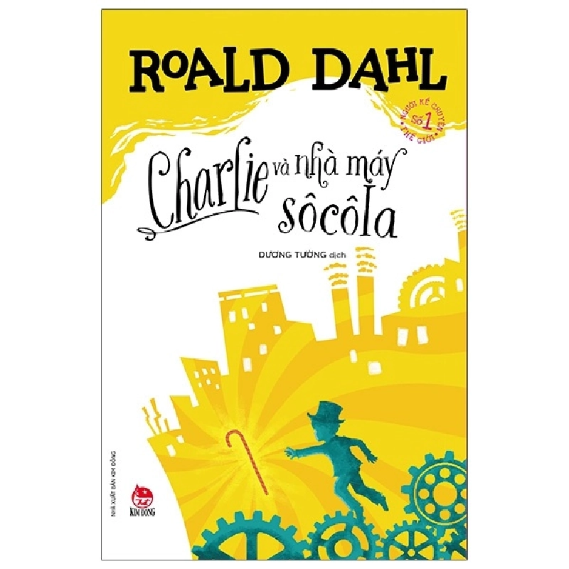 Charlie Và Nhà Máy Sô Cô La (2021) - Roald Dahl 743350