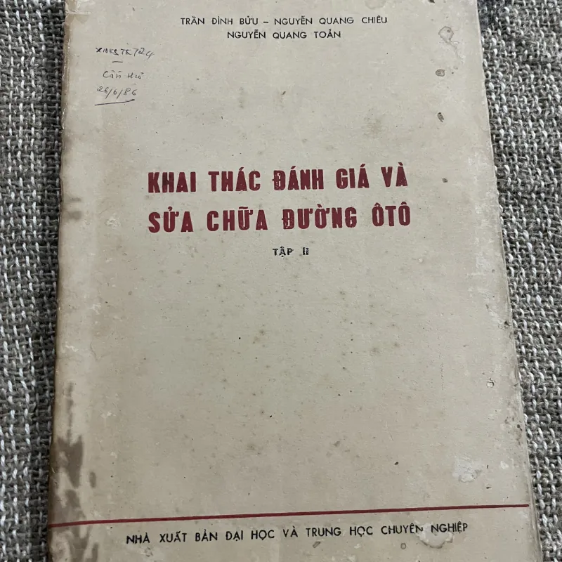 KHAI THÁC ĐÁNH GIÁ VÀ SỬA CHỮA ĐƯỜNG ÔTÔ TẬP II ; 120 trang khổ lớn  1021844